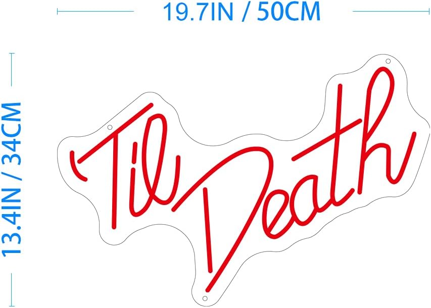 ZPLNOSIN Til Death Neon Signs-Transparent Acrylic with Dimmer Light Up Lights Signs Indoor Bedroom Decor Wall Led Neon Sign 19.6×13.4 IN Bar Christmas Party Wedding Girl Boy Living Room Office Red